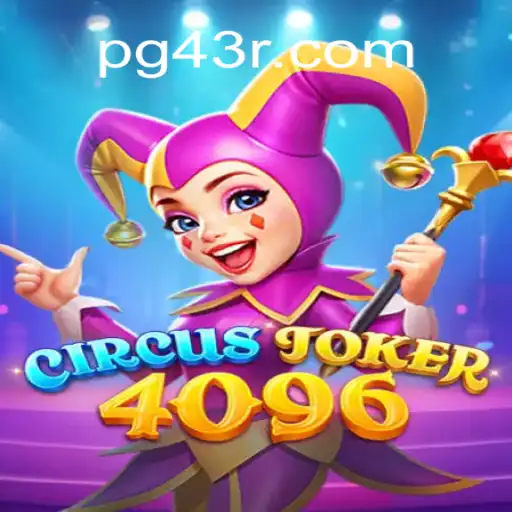 CircusJoker4096: The Ultimate Slot Adventure on 43R.COM