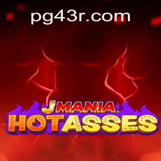 JManiaHotAsses: A Premier Experience on 43R.COM's Official Slots Brasil #1 Platform